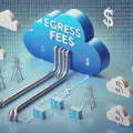 The Hidden Costs of Cloud Egress Fees: Finding a Better Alternative